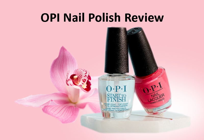 OPI Nail Polish Review